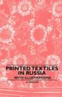 Image for Printed Textiles In Russia - With Illustrations