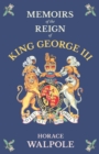 Image for Memoirs Of The Reign Of King George The Third - Volume IV