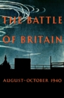 Image for The Battle of Britain  : an Air Ministry account of the great days from 8th August-31st October 1940