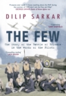 Image for The few  : the story of the Battle of Britain in the words of the pilots
