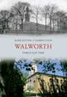 Image for Walworth Through Time