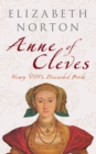 Image for Anne of Cleves  : Henry VIII&#39;s discarded bride