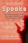 Image for Spooks  : the unofficial history of MI5 from Agent Zig Zag to the D-Day Deception 1939-45
