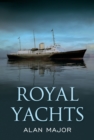 Image for Royal yachts  : an illustrated history
