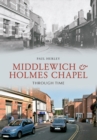 Image for Middlewich and Holmes Chapel Through Time