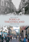 Image for Soho &amp; Theatreland Through Time