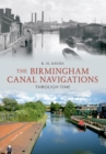 Image for Birmingham canal navigations through time
