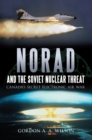 Image for NORAD and the Soviet nuclear threat