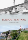 Image for Plymouth at War Through Time