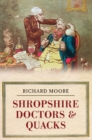 Image for Shropshire Doctors &amp; Quacks