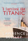 Image for The loss of the Titanic  : &#39;I survived the Titanic&#39;