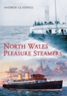 Image for North Wales pleasure steamers