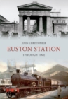 Image for Euston Station Through Time