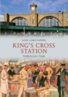 Image for Kings Cross Station through time