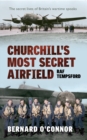 Image for Churchill&#39;s most secret airfield  : RAF Tempsford