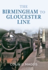 Image for The Birmingham to Gloucester Line