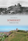 Image for Somerset through time