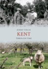 Image for Kent Through Time