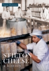 Image for Stilton cheese  : a history
