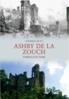 Image for Ashby De La Zouch through time
