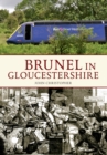 Image for Brunel in Gloucestershire