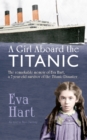 Image for A girl aboard the Titanic: a survivor&#39;s story