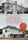 Image for Lowdham, Caythorpe &amp; Gunthorpe through time