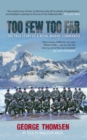 Image for Too few too far: the true story of a Royal Marine Commando