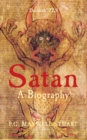 Image for Satan: a biography