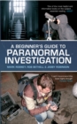 Image for A beginner&#39;s guide to paranormal investigation