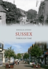 Image for Sussex  : through time