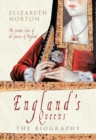 Image for England&#39;s queens  : the biography