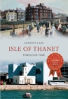 Image for Isle of Thanet  : through time