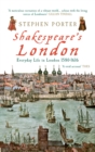 Image for Shakespeare&#39;s London: everyday life in London, 1580-1616