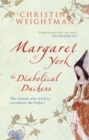Image for Margaret of York: the diabolical duchess