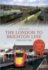 Image for The London to Brighton line through time