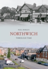 Image for Northwich, Winsford &amp; Middlewich through time