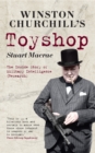 Image for Winston Churchill&#39;s toyshop: the inside story of military intelligence (research)