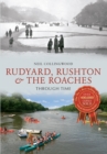 Image for Rudyard, Rushton &amp; The Roaches  : through time