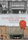 Image for Glasgow Central Station Through Time