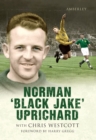 Image for Norman &#39;Black Jake&#39; Uprichard