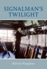Image for Signalman&#39;s twilight