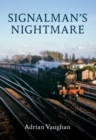 Image for Signalman&#39;s Nightmare