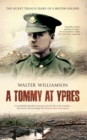 Image for A Tommy at Ypres: Walter&#39;s war