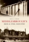 Image for Middlesbrough iron and steel industry