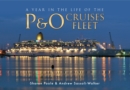 Image for A Year in the Life of the P&amp;O Cruises Fleet