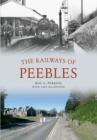 Image for Railways of Peebles through time