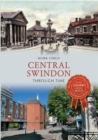 Image for Central Swindon through time