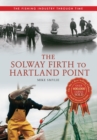 Image for The Solway Firth to Hartland Point The Fishing Industry Through Time