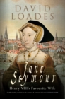 Image for Jane Seymour : Henry VIII&#39;s Favourite Wife